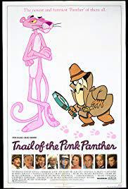 Plakát k filmu Trail of the Pink Panther (1982).