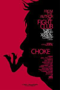 Plakat Choke (2008).