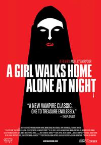 Poster for A Girl Walks Home Alone at Night (2014).