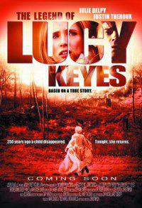 Омот за Legend of Lucy Keyes, The (2006).