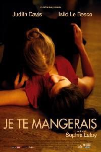 Poster for Je te mangerais (2009).