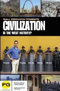 Poster for Civilization: Is the West History? (2011).