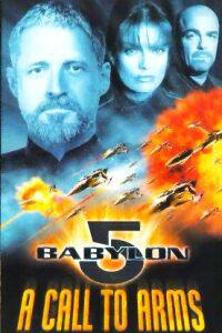 Poster for Babylon 5: A Call to Arms (1999).