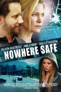Poster for Nowhere Safe (2014).