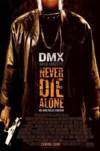 Poster for Never Die Alone (2004).