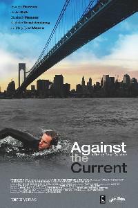 Poster for Against the Current (2009).