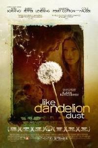 Poster for Like Dandelion Dust (2009).