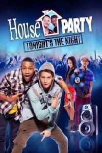 Poster for House Party: Tonight's the Night (2013).