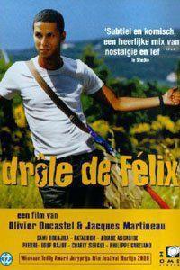 Poster for Drôle de Félix (2000).