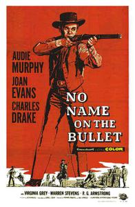 Plakat No Name on the Bullet (1959).