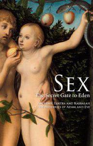 Poster for Sex: The Secret Gate to Eden (2006).