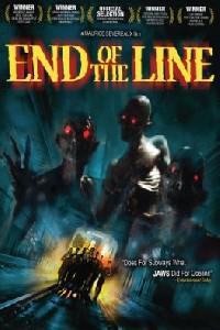 Poster for End of the Line (2007).