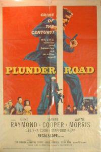 Poster for Plunder Road (1957).