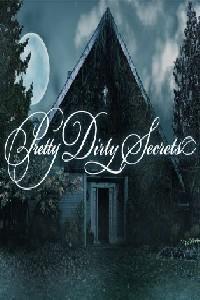 Poster for Pretty Dirty Secrets (2012).