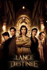 Poster for La lance de la destinée (2007) S01E02.