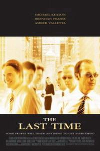 Poster for The Last Time (2006).