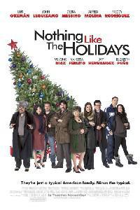 Poster for Nothing Like the Holidays (2008).