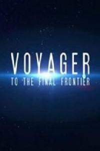 Poster for Voyager: To the Final Frontier (2012).