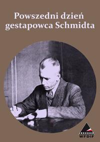 Plakat filma Powszedni dzien gestapowca Schmidta (1964).