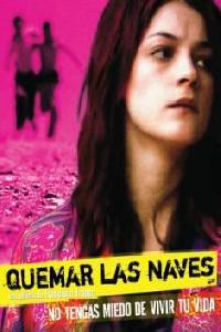 Poster for Quemar las naves (2007).