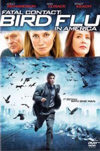 Poster for Fatal Contact: Bird Flu in America (2006).