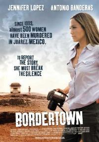 Poster for Bordertown (2006).