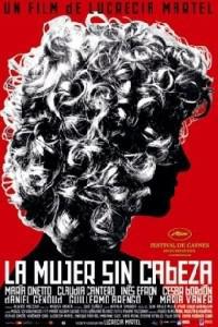 Poster for La mujer sin cabeza (2008).