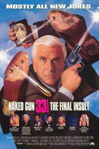 Poster for Naked Gun 33 1/3: The Final Insult (1994).