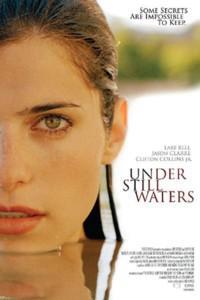 Poster for Under Still Waters (2008).
