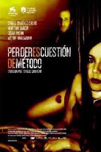 Poster for Perder es cuestión de método (2004).