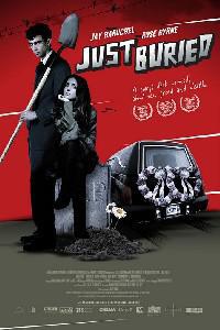 Poster for Just Buried (2007).