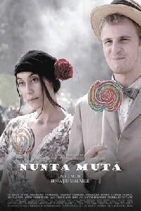 Poster for Nunta muta (2008).