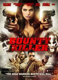 Poster for Bounty Killer (2013).