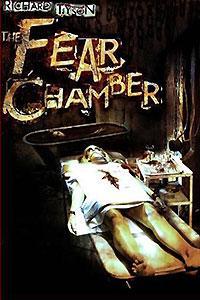 Poster for The Fear Chamber (2008).