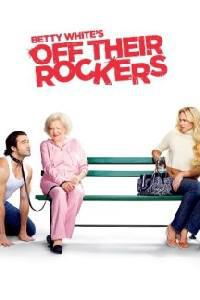 Poster for Betty White's Off Their Rockers (2012) S02E03.