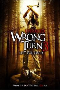 Омот за Wrong Turn 3: Left for Dead (2009).