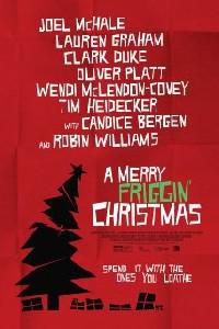 Poster for A Merry Friggin' Christmas (2014).