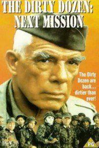 Poster for Dirty Dozen: The Next Mission, The (1985).