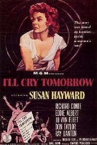 Poster for I'll Cry Tomorrow (1955).