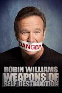 Poster for Robin Williams: Weapons of Self Destruction (2009).