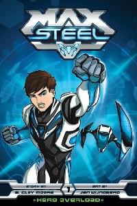 Poster for Max Steel (2013) S01E07.