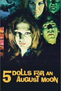 Poster for 5 bambole per la luna d'agosto (1970).