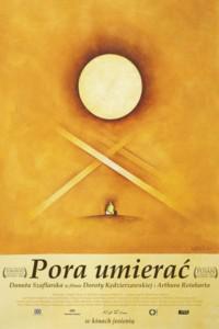 Poster for Pora umierac (2007).