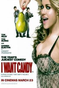 Poster for I Want Candy (2007).