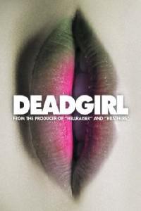 Poster for Deadgirl (2008).