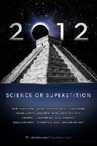 Poster for 2012: Science or Superstition (2009).