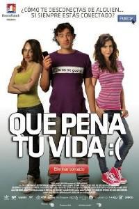 Poster for Que pena tu vida (2010).