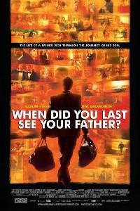 Poster for And When Did You Last See Your Father? (2007).