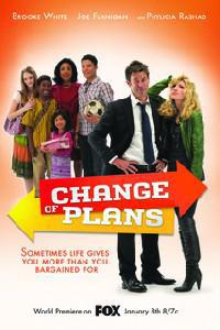 Poster for Change of Plans (2011).