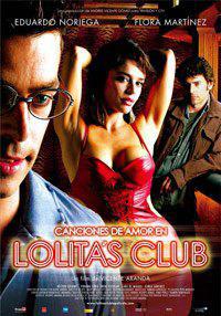 Poster for Canciones de amor en Lolita&#x27;s Club (2007).
